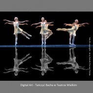 Digital Art - from performance Dance Bach at Grand Theatre Warsaw